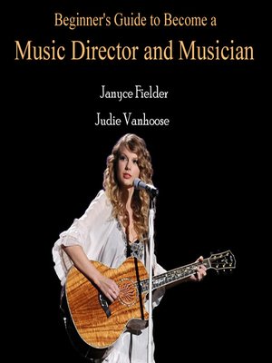 cover image of Beginner's Guide to Become a Music Director and Musician